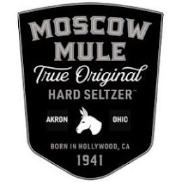 MOSCOW MULE TRUE ORIGINAL HARD SELTZER AKRON OHIO BORN IN HOLLYWOOD, CA 1941 logo