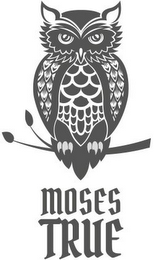 MOSES TRUE logo