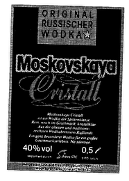 MOSKOVSKAYA CRISTALL ORIGINAL RUSSISCHER WODKA MOSKOVSKAYA CRISTALL IST EIN WODKA DER SPITZENKLASSE.  REIN, WEICH IM GESCHMACK, KRISTALLKLAR.  AUS DER ALTESTEN UND TRADITIONS-REICHSTEN WODKABRENNEREI RUSSLANDS.  EIN GANZ BESONDERER WODKA FUR EIN GROSSES GESCHMACKSERLEBNIS.  NA SDOROVJE.  40% VOL 0,5 L IMPORTIERT DURCH SIMEX 5170 JULICH HERGESTELLT UND AUF FLASCHEN-GEFULLT IN DER UDSSR WODKABRENNEREI "CRISTALL" MOSKAU logo
