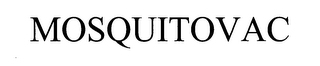 MOSQUITOVAC