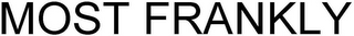 MOST FRANKLY logo