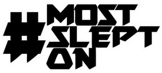 # MOST SLEPT ON logo