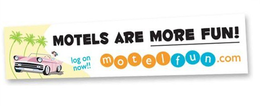 MOTELS ARE MORE FUN! LOG ON NOW!! MOTELFUN.COM logo