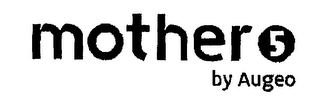 MOTHER 5 BY AUGEO logo