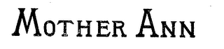 MOTHER ANN logo