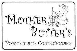 MOTHER BUTTER'S POPCORN AND CONFECTIONARY logo