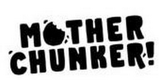 MOTHER CHUNKER! logo