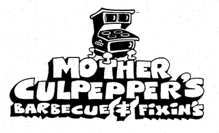 MOTHER CULPEPPER'S BARBECUE & FIXIN'S logo