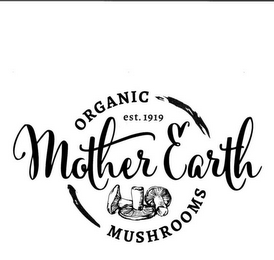 MOTHER EARTH ORGANIC MUSHROOMS EST. 1919 logo