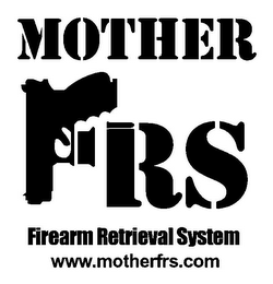 MOTHER FRS FIREARM RETRIEVAL SYSTEM WWW.MOTHERFRS.COM logo