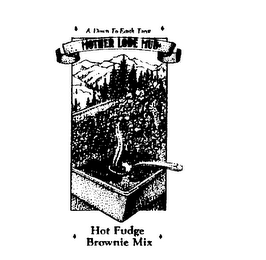 MOTHER LODE MUD A DOWN-TO-EARTH TREAT HOT FUDGE BROWNIE MIX logo