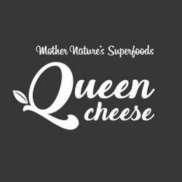 MOTHER NATURE'S SUPERFOODS QUEEN CHEESE logo