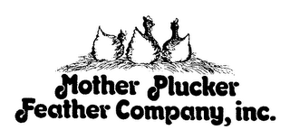 MOTHER PLUCKER FEATHER COMPANY, INC. logo