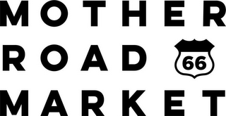 MOTHER ROAD MARKET 66 logo