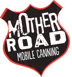 MOTHER ROAD MOBILE CANNING logo