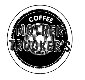 MOTHER TRUCKER'S COFFEE