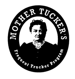 MOTHER TUCKER'S FREQUENT TRUCKER PROGRAM logo