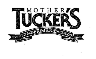 MOTHER TUCKER'S STEAKS PRIME RIB SEAFOOD logo
