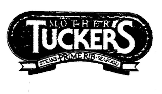 MOTHER TUCKER'S STEAKS PRIME RIB SEAFOOD logo