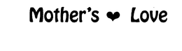 MOTHER'S LOVE logo