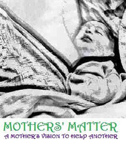 MOTHERS' MATTER A MOTHER'S VISION TO HELP ANOTHER logo