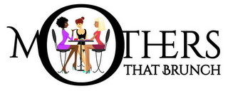 MOTHERS THAT BRUNCH logo
