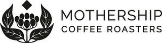 MOTHERSHIP COFFEE ROASTERS logo