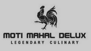 MOTI MAHAL DELUX LEGENDARY CULINARY logo