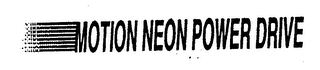 MOTION NEON POWER DRIVE logo