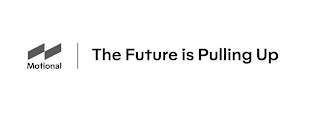 MOTIONAL THE FUTURE IS PULLING UP logo