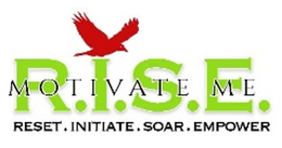 MOTIVATE ME R.I.S.E. RESET.INITIATE.SOAR.EMPOWER logo