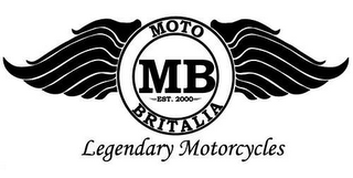MOTO BRITALIA LEGENDARY MOTORCYCLES MB EST.  2000 logo