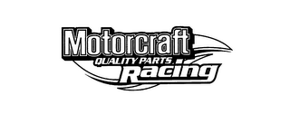 MOTORCRAFT QUALITY PARTS RACING logo