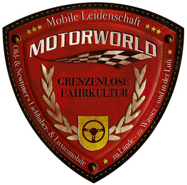 MOTORWORLD MOBILE LEIDENSCHAFT GRENZENLO OLD- & NEWTIMER LIEBHAVER- & LUXUSMOBILE ZU LANDE - ZU WASSER - UND IN DER LUFT GRENZENLOSE FAHRKULTUR logo