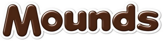 MOUNDS