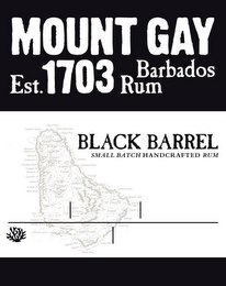 MOUNT GAY EST. 1703 BARBADOS RUM BLACK BARREL SMALL BATCH HANDCRAFTED RUM logo