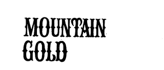 MOUNTAIN GOLD