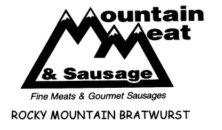 MOUNTAIN MEAT & SAUSAGE FINE MEATS & GOUMET SAUSAGES ROCKY MOUNTAIN BRATWURST logo