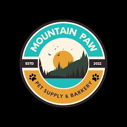 MOUNTAIN PAW PET SUPPLY & BARKERY ESTD 2022 logo