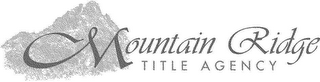 MOUNTAIN RIDGE TITLE AGENCY logo