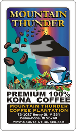 MOUNTAIN THUNDER PREMIUM 100% KONA COFFEE MOUNTAIN THUNDER COFFEE PLANTATION logo