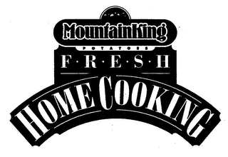 MOUNTAINKING POTATOES FRESH HOME COOKING logo