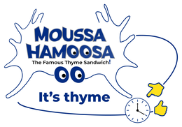 MOUSSA HAMOOSA, THE FAMOUS THYME SANDWICH! T'S THYME logo