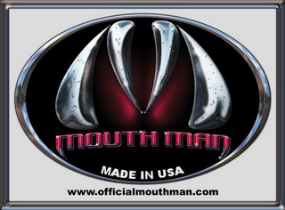 MOUTH MAN MADE IN THE USA WWW.OFFICAILMOUTHMAN.COM logo