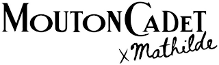 MOUTON CADET X MATHILDE