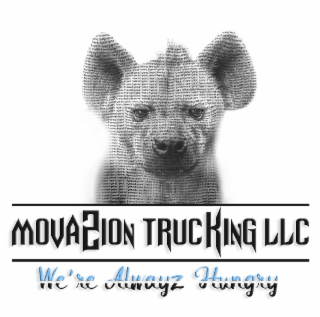 MOVAZION TRUCKING LLC WE'RE ALWAYZ HUNGRY logo