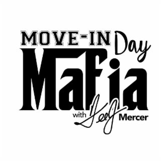 MOVE-IN DAY MAFIA WITH TEEJ MERCER
