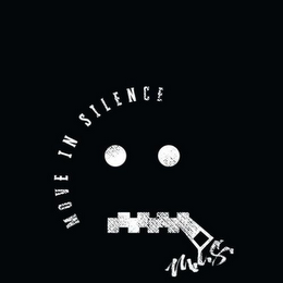 MOVE IN SILENCE logo