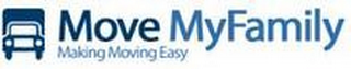MOVE MYFAMILY MAKING MOVING EASY logo