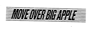 MOVE OVER BIG APPLE logo